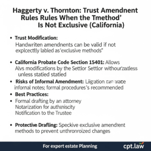 Knowledge Base 4 Haggerty v. Thornton: Trust Amendment Rules When the Trust’s Method Is Not Exclusive (California) -