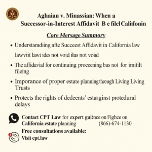 Knowledge Base 5 Aghaian v. Minassian: When a Successor-in-Interest Affidavit Can Be Filed in California - California